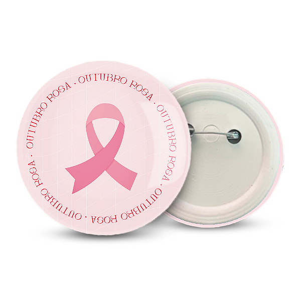 Botton Outubro Rosa Personalizado  2,5CM - 100 unidades
