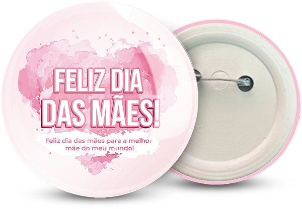 Botton Dia das Mães Personalizado 4,5CM  - 100 unidades