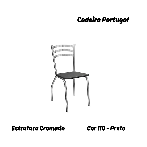 Par de Cadeiras Portugal - Ref. 2C007-CR - Estampa: 110 (Preto) Cromado - Kappesberg