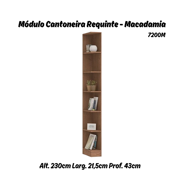 Módulo Cantoneira Requinte - 7200M - Macadâmia - Móveis Castro