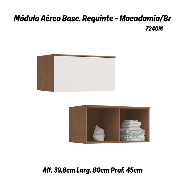 Módulo Aéreo 01 Porta Basculante Requinte - 7240M - Macadâmia / Branco - Móveis Castro