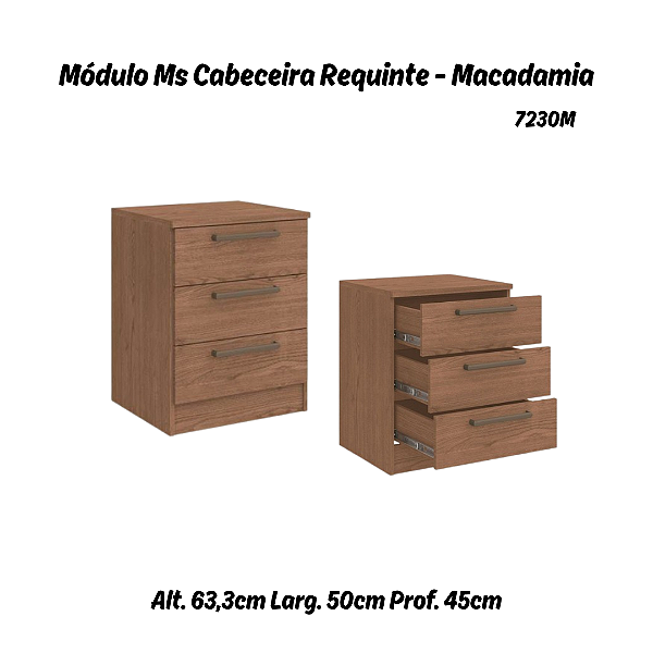 Módulo Mesa Cabeceira 03 Gavetas Requinte - 7230M - Macadâmia - Móveis Castro