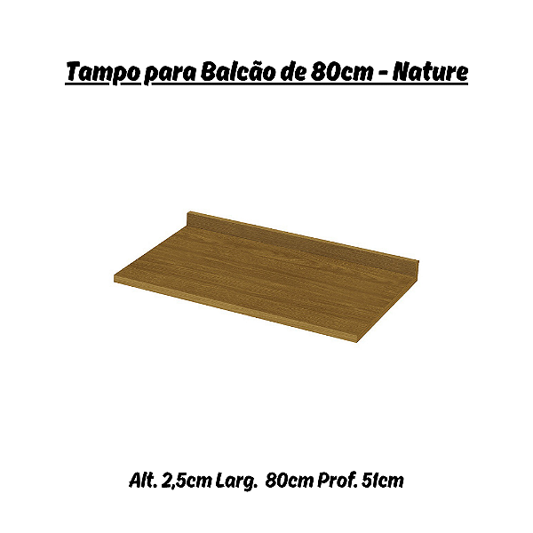 Tampo para Balcão 80cm - C904-128 - Cor Nature - Móveis Henn