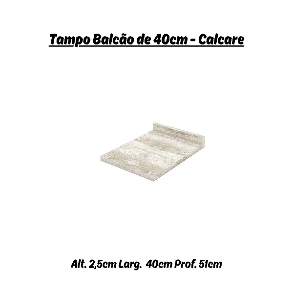 Tampo para Balcão 40cm - C902-114 - Cor Calcare - Móveis Henn