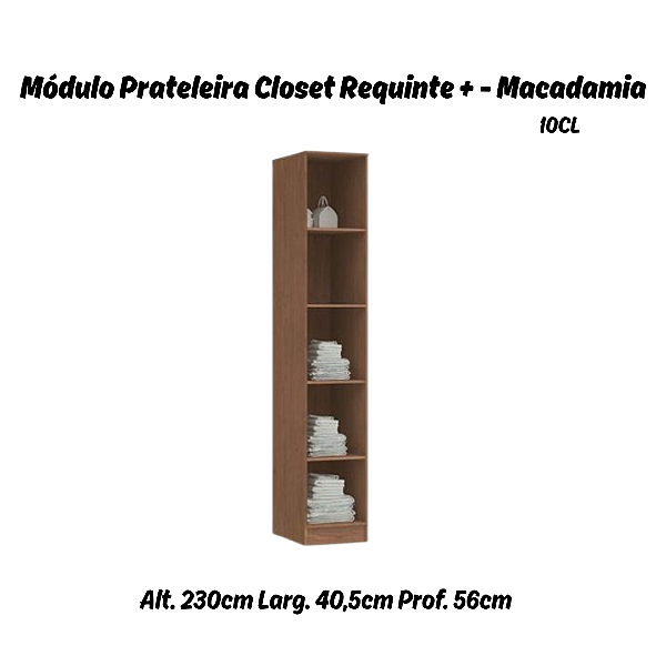 Módulo Prateleiras P Linha Closet - 10CL - Macadâmia - Móveis Castro