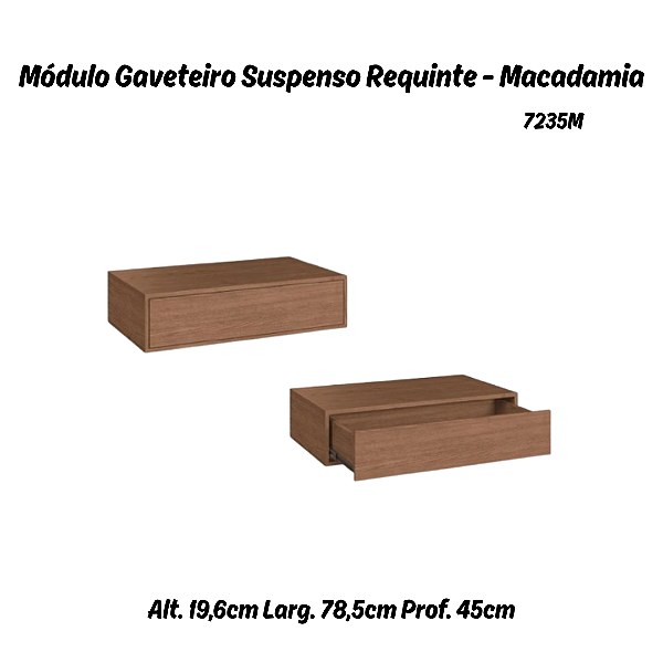 Módulo Gaveteiro Suspenso Requinte - 7235M - Macadamia - Móveis Castro