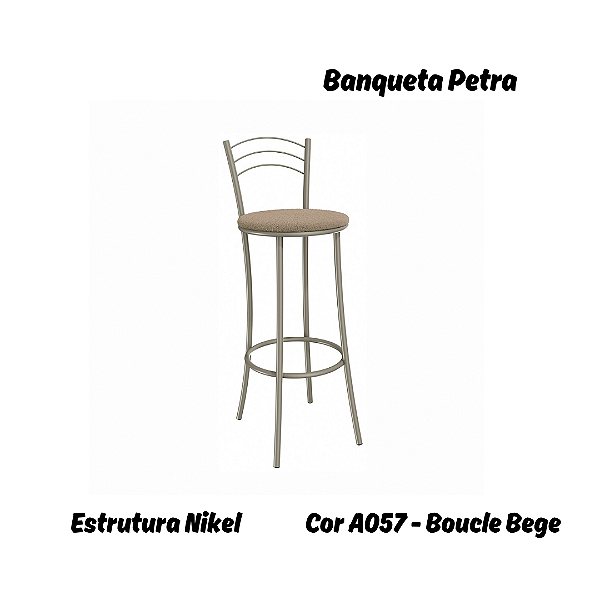 Banqueta Petra - Ref. 1B700-NK - Estampa: A057 (Boucle Bege) Nikel - Kappesberg Crome