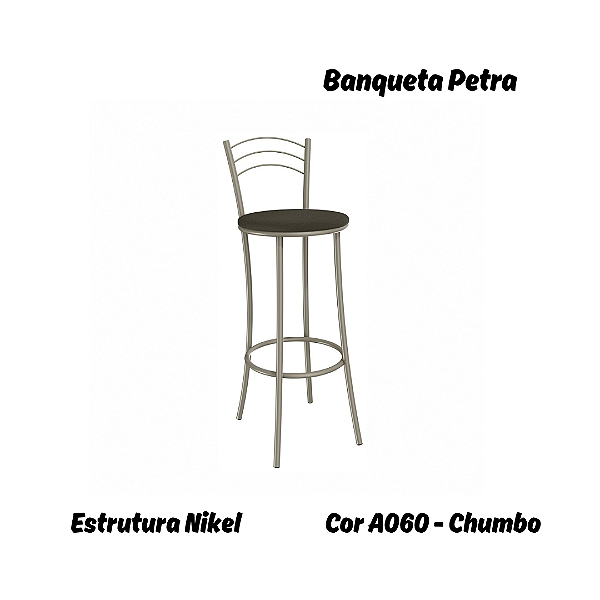 Banqueta Petra - Ref. 1B700-NK - Estampa: A060 (Chumbo) Nikel - Kappesberg Crome
