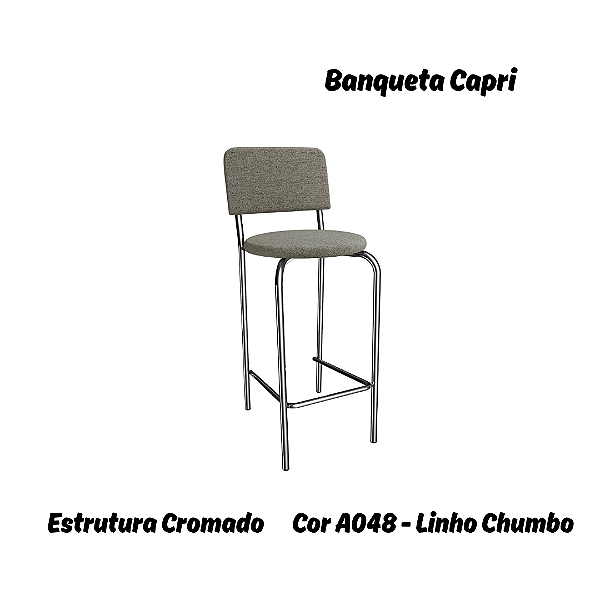 Banqueta Capri - Ref. 1B715-CR - Estampa: A048 (Linho Chumbo) Cromado - Kappesberg Crome