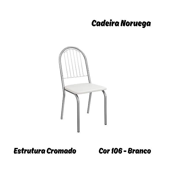 Par de Cadeiras Noruega - Ref. 2C077-CR - Estampa: 106 (Branco) Cromado - Kappesberg