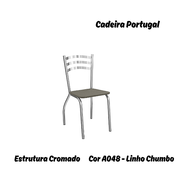 Par de Cadeiras Portugal - Ref. 2C007-CR - Estampa: A048 (Linho Chumbo) Cromado - Kappesberg