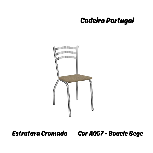 Par de Cadeiras Portugal - Ref. 2C007-CR - Estampa: A057 (Bouclé Bege) Cromado - Kappesberg