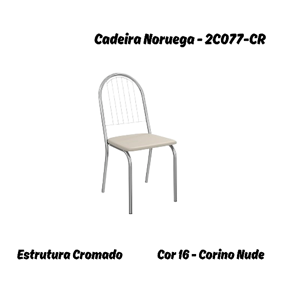 Par de Cadeiras Noruega - 2C077-CR - Corino Nude - Kappesberg Crome