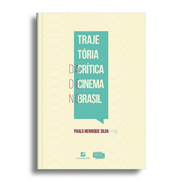 Trajetória da crítica de cinema no Brasil