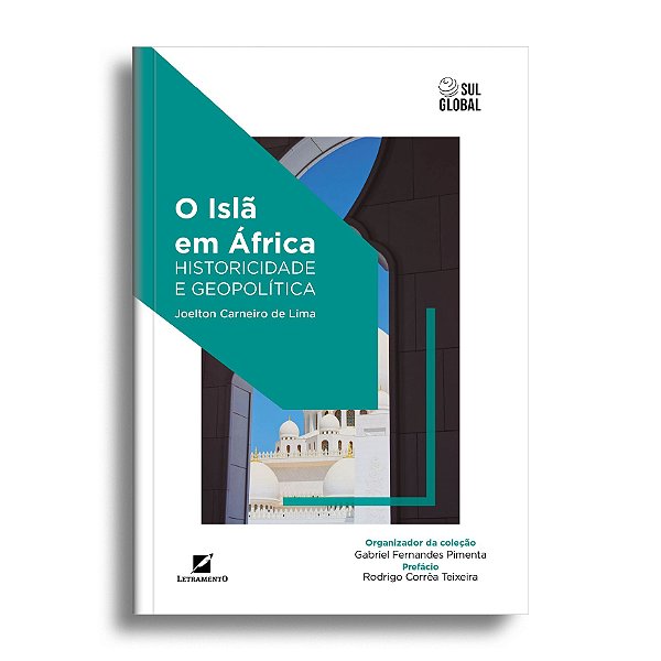 O Islã em África: historicidade e geopolítica