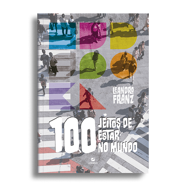 100 jeitos de estar no mundo