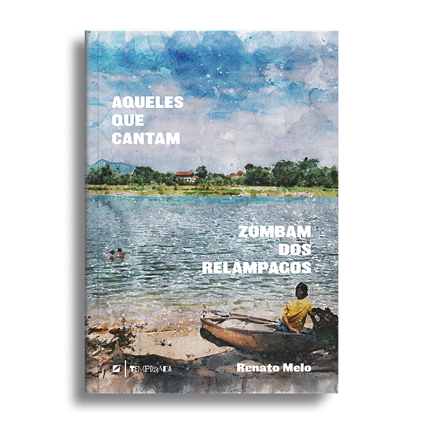 Aqueles que cantam zombam dos relâmpagos