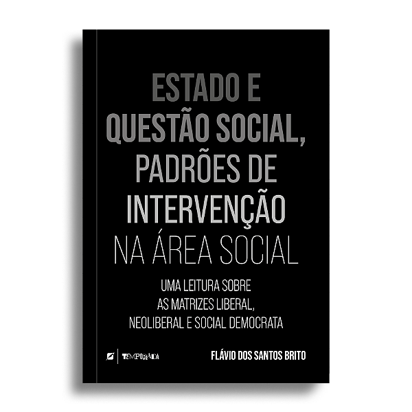 Estado e questão social: padrões de intervenção na área social