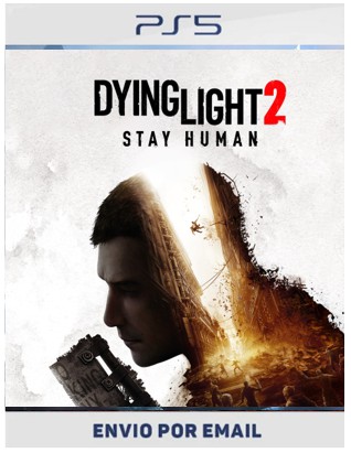 Dying Light 2 Stay Human - PS4 & PS5
