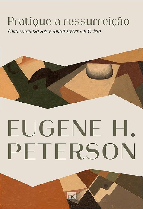 Pratique a ressurreição | Eugene H. Peterson