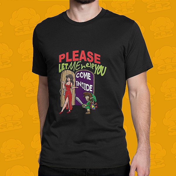 CAMISETA PLEASE LET ME HELP YOU
