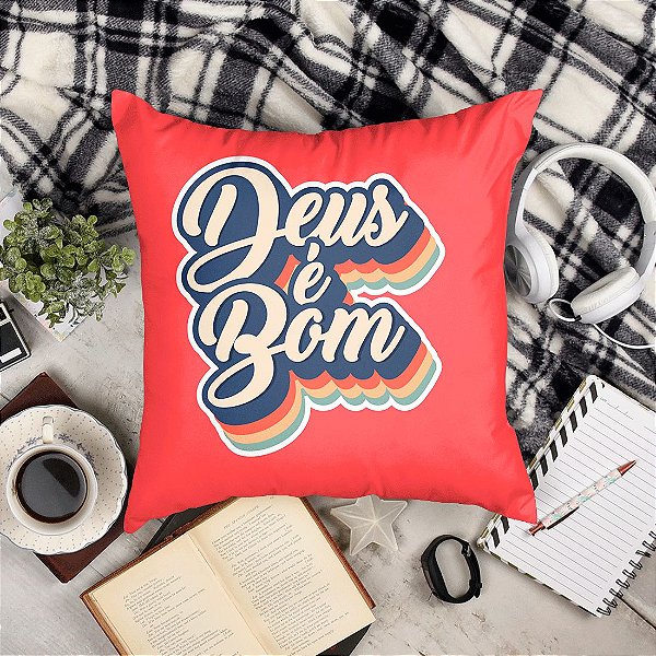 ALMOFADA - DEUS É BOM