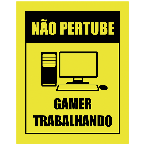 QUADRO DE METAL G - NÃO PERTUBE GAMER TRABALHANDO 2