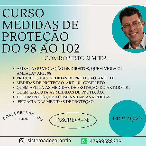 Gravação do Curso Medidas de Proteção do art 90 ao 102 do ECA