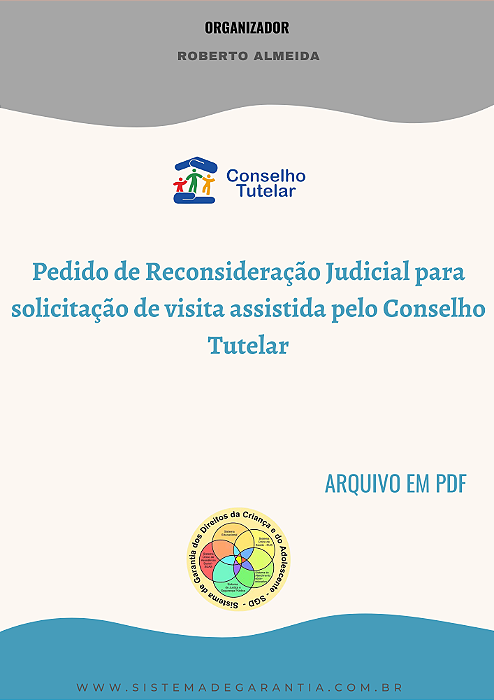 Pedido de Reconsideração Judicial de Visita Assistida