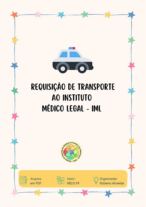 REQUISIÇÃO DE TRANSPORTE AO INSTITUTO MÉDICO LEGAL - IML
