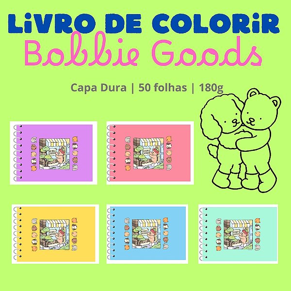 Livro de Colorir Bobbie Goods – Capa Dura | 50 folhas | 180g