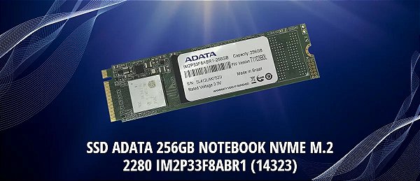 Ssd M.2 256gb Nvme Adata Notebook e Desktop - Juliano Informática |  Comércio de Notebook