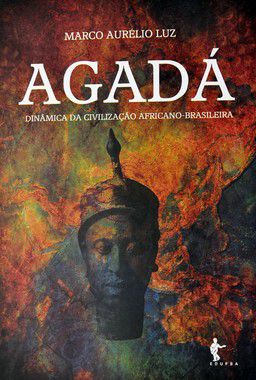 Agadá: dinâmica da civilização africano-brasileira