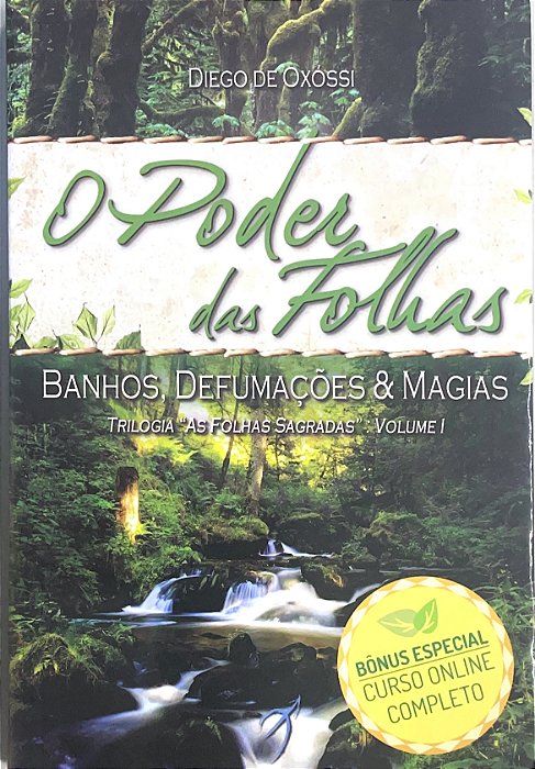 O Poder das Folhas: Banhos, Defumações e Magias