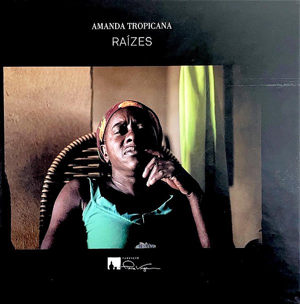 Raízes – Amanda Tropicana