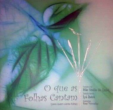 O Que as Folhas Cantam - Capa dura