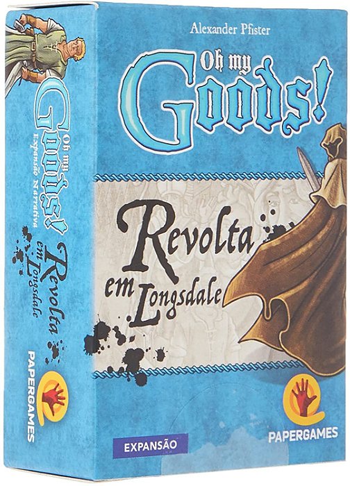 Oh My Goods!: Revolta em Longsdale (Expansão)