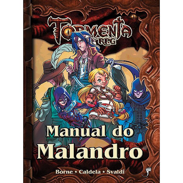 Tormenta: Manual do Malandro