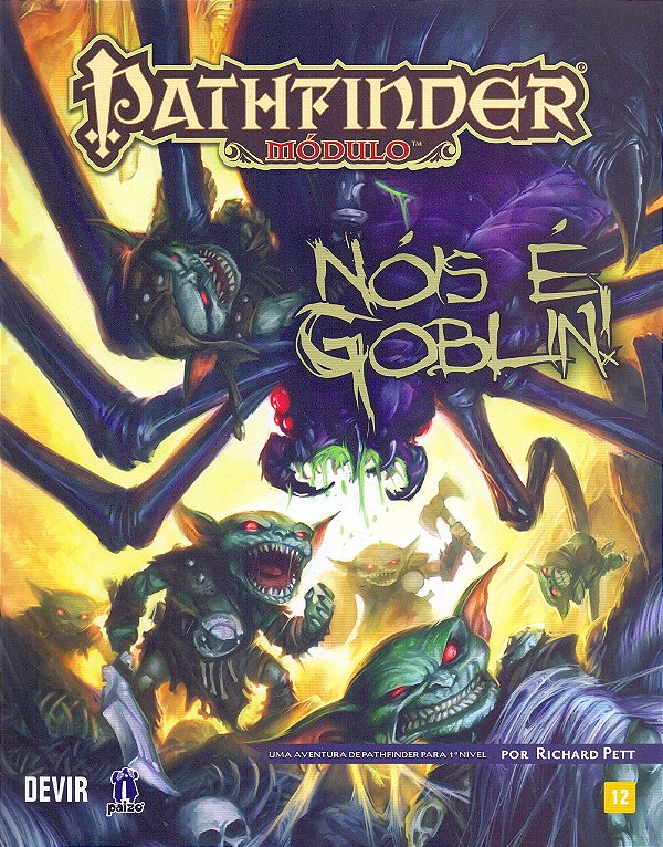 Pathfinder 1a Edição: Módulo Nóis é Goblin
