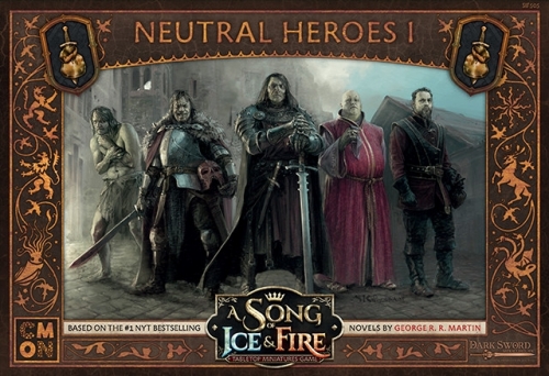 SONG OF ICE & FIRE: Tabletop Miniatures Game - Neutral Heroes #1