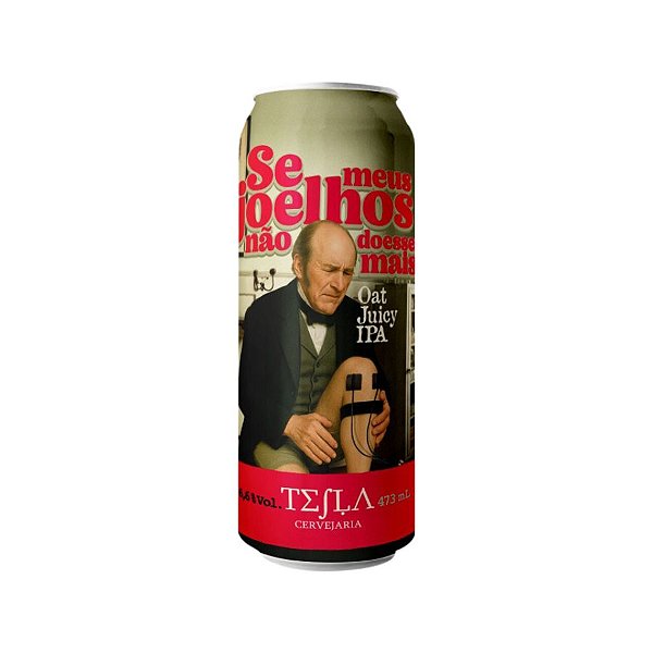 Tesla Se Meus Joelhos Não Doessem Mais NEIPA 473ml