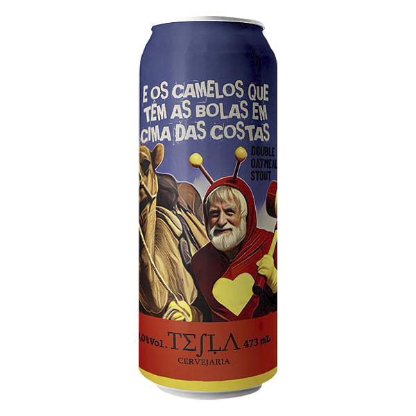Tesla E Os Camelos Que Têm Aa Bolas Em Cima Das Costas Double Oatmeal Stout 473ml