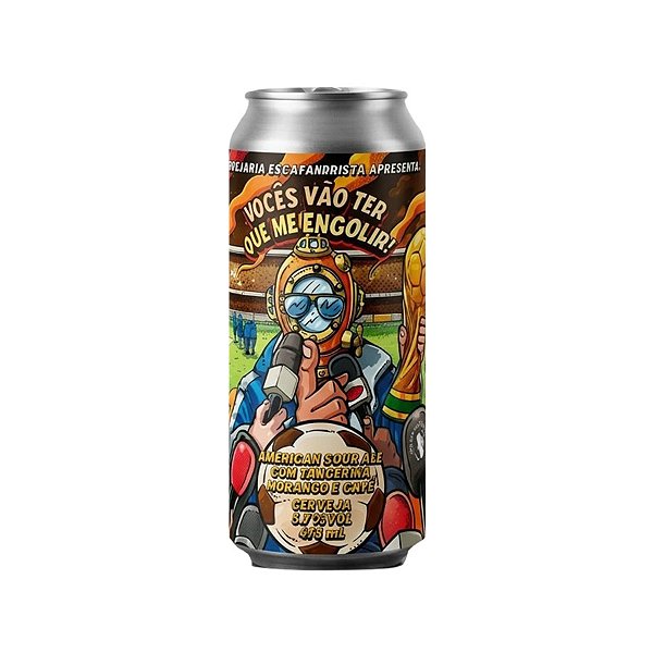 Escafandrista Vocês Vão Ter Que Me Engolir Sour Ale 473ml