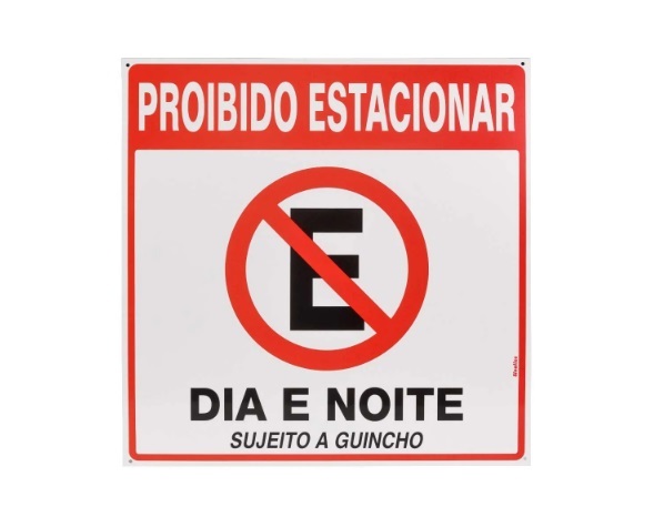 Placa de Sinalização (Proibido Estac. Dia e Noite) - 45 x 45