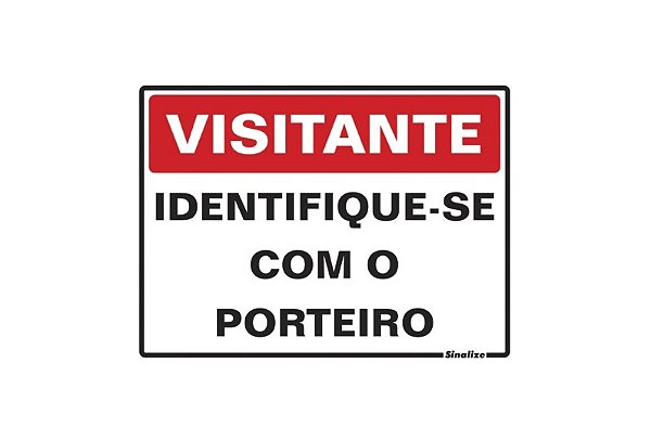 Placa em Vinil (Visitante Identifique-se com o Porteiro) - 15x20cm