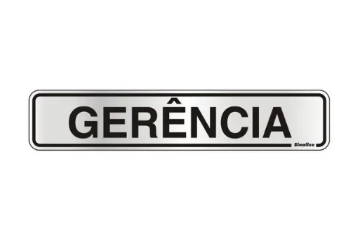 Placa Sinalize (Gerência) - 05x25cm