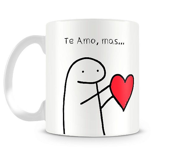 Caneca meme flork te amo do tamanho da dificuldade - Artgeek