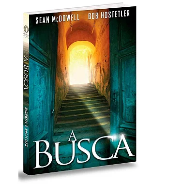 Livro A Busca - Sean McDowell E Bob Hostetler