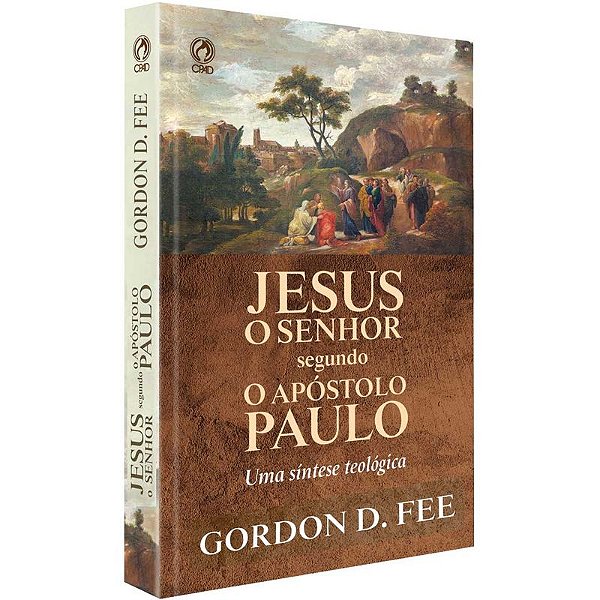 Jesus o Senhor segundo o Apóstolo Paulo