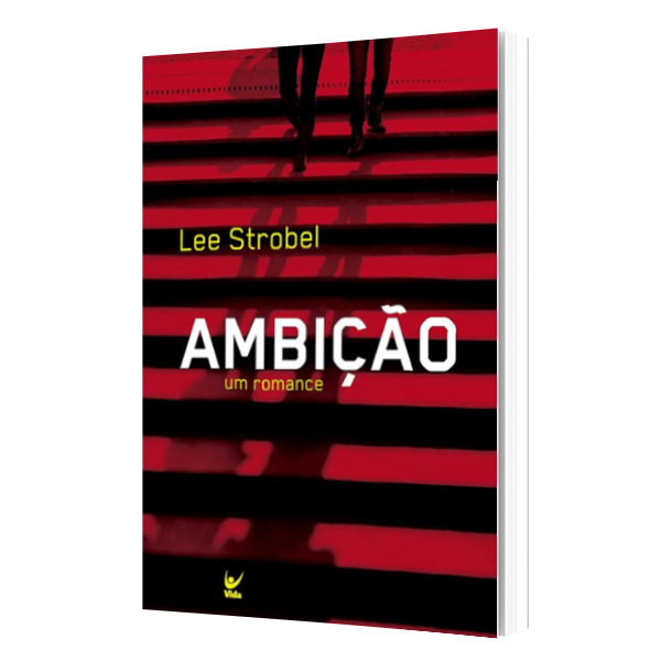 Ambição um romance -Lee Strobel